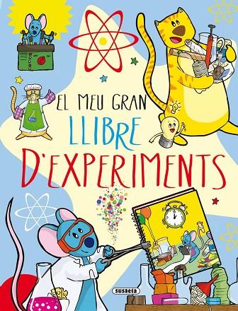 EL MEU GRAN LLIBRE D'EXPERIMENTS | 9788467734171 | A.A.V.V. | Libreria Geli - Librería Online de Girona - Comprar libros en catalán y castellano