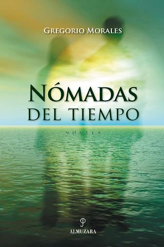 NOMADAS DEL TIEMPO | 9788496416802 | MORALES VILLENA,GREGORIO | Llibreria Geli - Llibreria Online de Girona - Comprar llibres en català i castellà