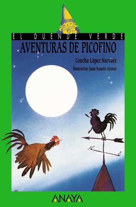 AVENTURAS DE PICOFINO | 9788466777940 | LOPEZ NARVAEZ,CONCHA | Llibreria Geli - Llibreria Online de Girona - Comprar llibres en català i castellà