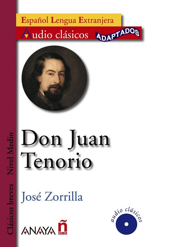 DON JUAN TENORIO (AUDIO CLASICOS ADAPTADOS) | 9788466764360 | ZORRILLA,JOSE | Llibreria Geli - Llibreria Online de Girona - Comprar llibres en català i castellà