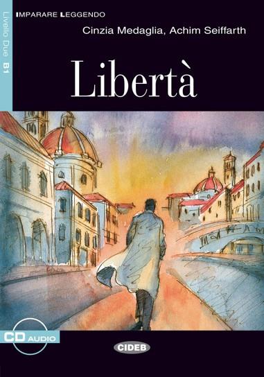 LIBERTÀ(LIBRO + CD.IMPARARE LEGGENDO) | 9788853000842 | MEDAGLIA,CINZIA | Llibreria Geli - Llibreria Online de Girona - Comprar llibres en català i castellà