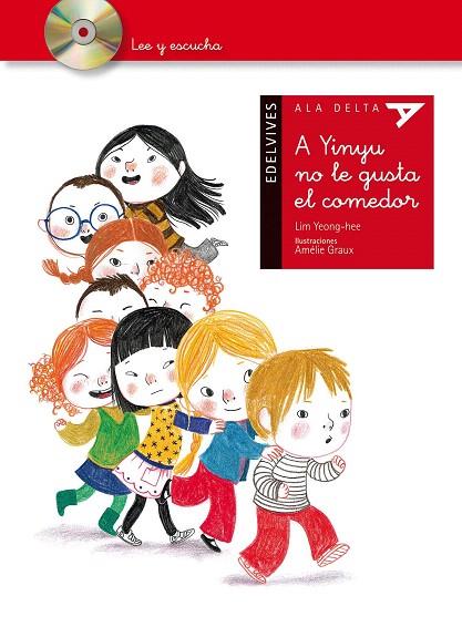 A YINYU NO LE GUSTA EL COMEDOR (LLETRA LLIGADA) -LEE Y ESCUCHA + CD- | 9788426388889 | YEONG-HEE,LIM/GRAUX,AMÉLIE (IL) | Libreria Geli - Librería Online de Girona - Comprar libros en catalán y castellano