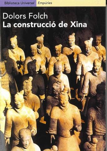 LA CONSTRUCCIO DE LA XINA | 9788475968025 | FOLCH,DOLORS | Libreria Geli - Librería Online de Girona - Comprar libros en catalán y castellano