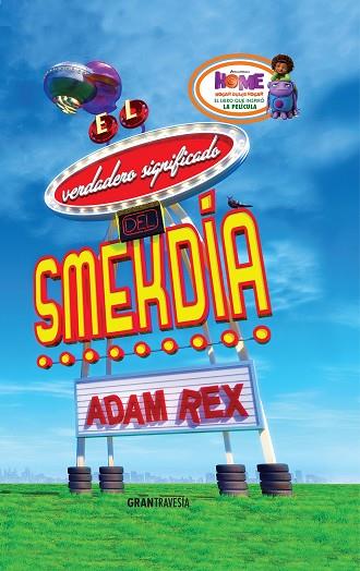 EL VERDADERO SIGNIFICADO DEL SMEKDÍA (TD) | 9788494325625 | REX,ADAM | Libreria Geli - Librería Online de Girona - Comprar libros en catalán y castellano