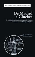 DE MADRID A GINEBRA | 9788498881516 | AGUILERA SASTRE,JUAN/LIZARRAGA VIZCARRA,ISABEL | Llibreria Geli - Llibreria Online de Girona - Comprar llibres en català i castellà