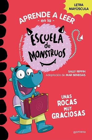 APRENDER A LEER EN LA ESCUELA DE MONSTRUOS-16.UNAS ROCAS MUY GRACIOSAS | 9788419650993 | RIPPIN, SALLY | Llibreria Geli - Llibreria Online de Girona - Comprar llibres en català i castellà