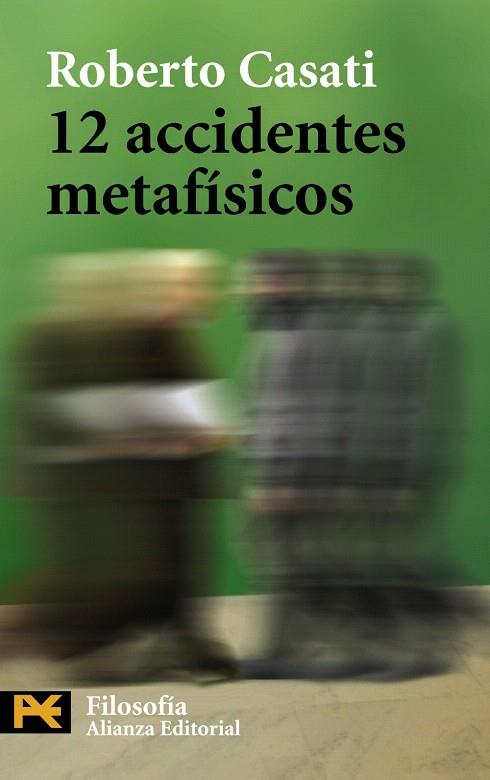 12 ACCIDENTES METAFISICOS | 9788420649658 | CASATI,ROBERTO | Llibreria Geli - Llibreria Online de Girona - Comprar llibres en català i castellà