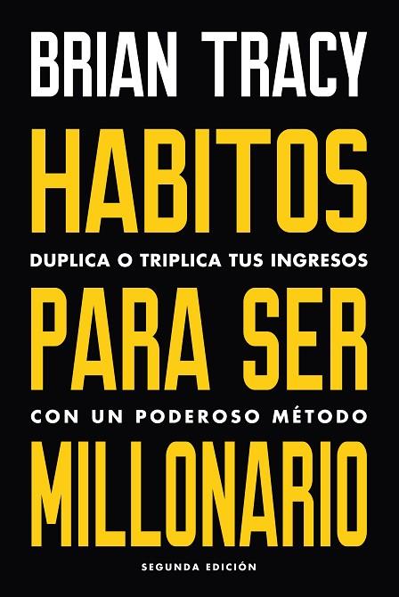 HÁBITOS PARA SER MILLONARIO | 9788494606687 | TRACY,BRIAN | Llibreria Geli - Llibreria Online de Girona - Comprar llibres en català i castellà