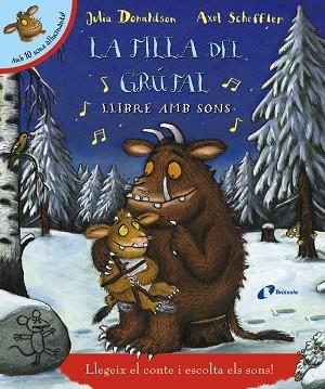 LA FILLA DEL GRÚFAL.LLIBRE AMB SONS | 9788499067377 | DONALDSON,JULIA | Llibreria Geli - Llibreria Online de Girona - Comprar llibres en català i castellà