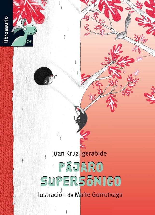 PAJARO SUPERSONICO | 9788415426196 | KRUZ IGERABIDE,JUAN | Llibreria Geli - Llibreria Online de Girona - Comprar llibres en català i castellà