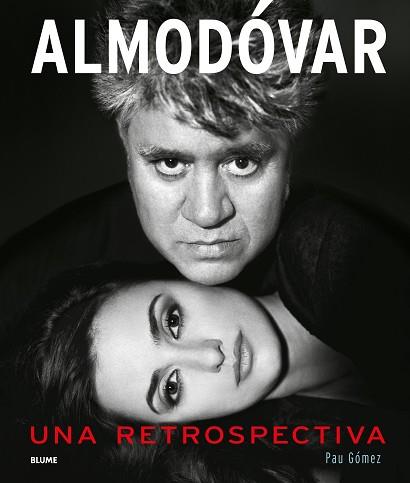 ALMODÓVAR.UNA RETROSPECTIVA | 9788410048942 | GÓMEZ, PAU | Llibreria Geli - Llibreria Online de Girona - Comprar llibres en català i castellà