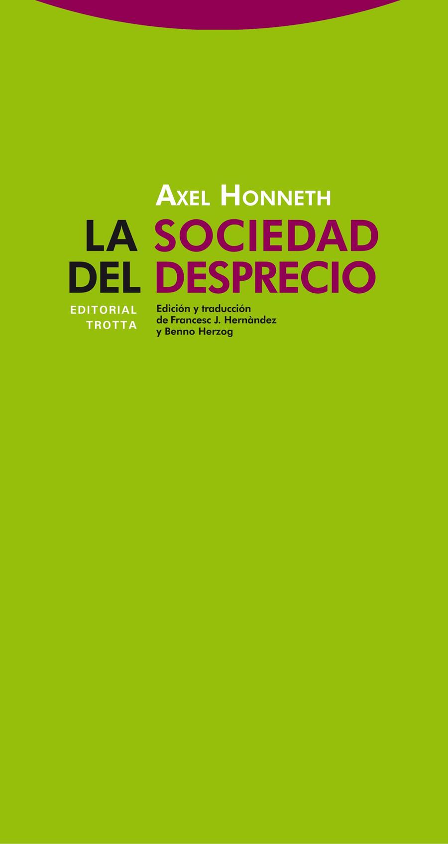 LA SOCIEDAD DEL DESPRECIO | 9788498792447 | HONNETH,AXEL | Libreria Geli - Librería Online de Girona - Comprar libros en catalán y castellano