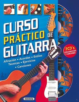 CURSO PRÁCTICO DE GUITARRA | 9788430563029 | SUSAETA, EQUIPO | Libreria Geli - Librería Online de Girona - Comprar libros en catalán y castellano