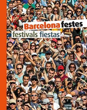 BARCELONA FESTES-FESTIVALS-FIESTAS | 9788484787037 | DURAN ARMENGOL,TERESA | Llibreria Geli - Llibreria Online de Girona - Comprar llibres en català i castellà