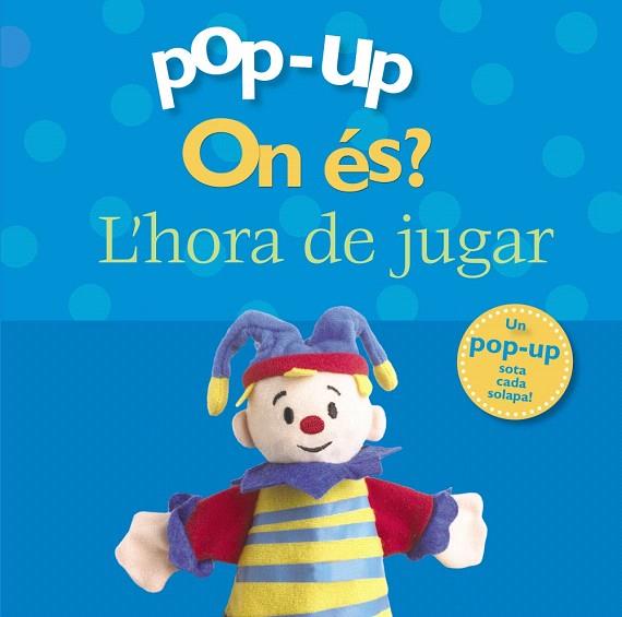 ON ÉS?L'HORA DE JUGAR | 9788499061498 | Llibreria Geli - Llibreria Online de Girona - Comprar llibres en català i castellà