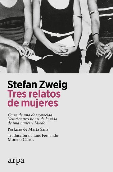 TRES RELATOS DE MUJERES | 9788419558510 | ZWEIG, STEFAN | Llibreria Geli - Llibreria Online de Girona - Comprar llibres en català i castellà