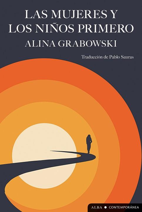 LAS MUJERES Y LOS NIÑOS PRIMERO | 9788411780995 | GRABOWSKI, ALINA | Llibreria Geli - Llibreria Online de Girona - Comprar llibres en català i castellà