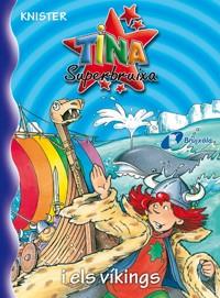 TINA SUPERBRUIXA I ELS VIKINGS | 9788483048368 | KNISTER | Llibreria Geli - Llibreria Online de Girona - Comprar llibres en català i castellà