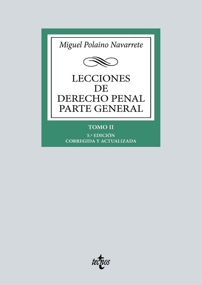 LECCIONES DE DERECHO PENAL.PARTE GENERAL-2(5ª EDICIÓN 2024) | 9788430991822 | POLAINO NAVARRETE, MIGUEL | Libreria Geli - Librería Online de Girona - Comprar libros en catalán y castellano