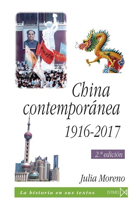 CHINA CONTEMPORÁNEA 1916-2017(2ª EDICION 2018) | 9788470904912 | MORENO,JULIA | Llibreria Geli - Llibreria Online de Girona - Comprar llibres en català i castellà