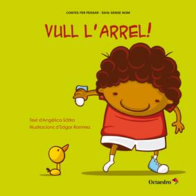 VULL L'ARREL | 9788499212586 | SATIRO,ANGELICA | Llibreria Geli - Llibreria Online de Girona - Comprar llibres en català i castellà