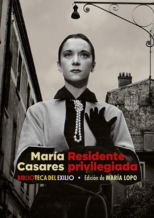 RESIDENTE PRIVILEGIADA | 9788419231208 | CASARES,MARÍA | Llibreria Geli - Llibreria Online de Girona - Comprar llibres en català i castellà