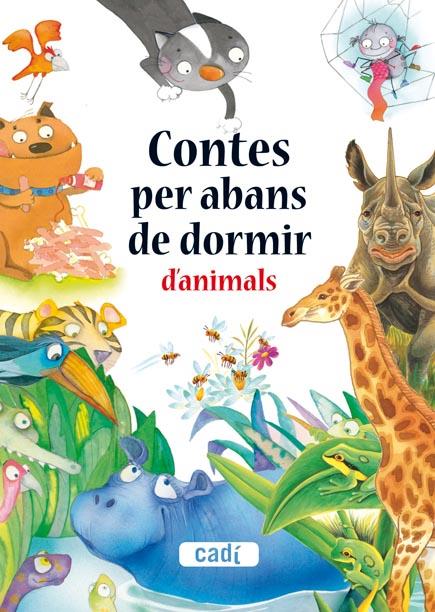 CONTES D'ANIMALS PER ABANS DE DORMIR | 9788447440412 | V.V.A.A. | Llibreria Geli - Llibreria Online de Girona - Comprar llibres en català i castellà