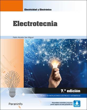 ELECTROTECNIA 7.ª EDICIÓN | 9788413661551 | ALCALDE SAN MIGUEL,PABLO | Llibreria Geli - Llibreria Online de Girona - Comprar llibres en català i castellà