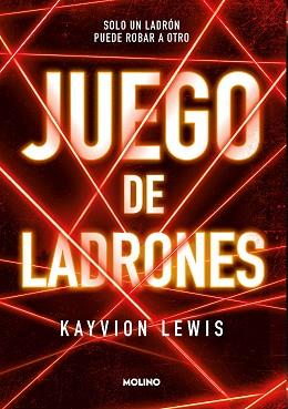 JUEGO DE LADRONES | 9788427238114 | LEWIS,KAYVION | Libreria Geli - Librería Online de Girona - Comprar libros en catalán y castellano