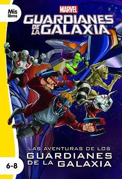 LAS AVENTURAS DE LOS GUARDIANES DE LA GALAXIA | 9788416914838 | MARVEL | Libreria Geli - Librería Online de Girona - Comprar libros en catalán y castellano