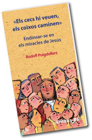 ELS CECS HI VEUEN, ELS COIXOS CAMINEN | 9788498053241 | PUIGDOLLERS NOBLOM,RODOLF | Llibreria Geli - Llibreria Online de Girona - Comprar llibres en català i castellà