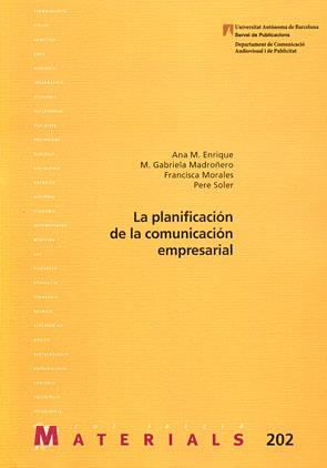 PLANIFICACION DE LA COMUNICACION EMPRESARIAL | 9788449025440 | ENRIQUE,ANA MARIA | Llibreria Geli - Llibreria Online de Girona - Comprar llibres en català i castellà