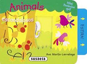 ANIMALS ESCANDALOSOS | 9788430564583 | SUSAETA, EQUIPO | Libreria Geli - Librería Online de Girona - Comprar libros en catalán y castellano