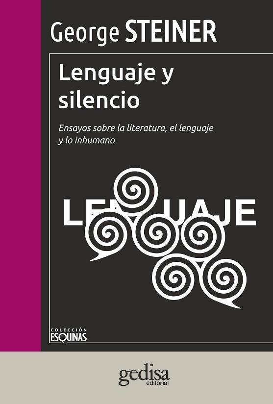 LENGUAJE Y SILENCIO | 9788497847490 | STEINER,GEORGE | Libreria Geli - Librería Online de Girona - Comprar libros en catalán y castellano