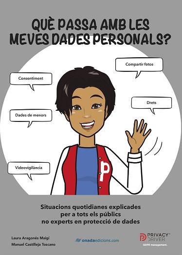 QUÈ PASSA AMB LES MEVES DADES PERSONALS? | 9788419606419 | ARAGONÉS MAIGÍ,LAURA/CASTILLEJA TOSCANO, MANUEL | Llibreria Geli - Llibreria Online de Girona - Comprar llibres en català i castellà