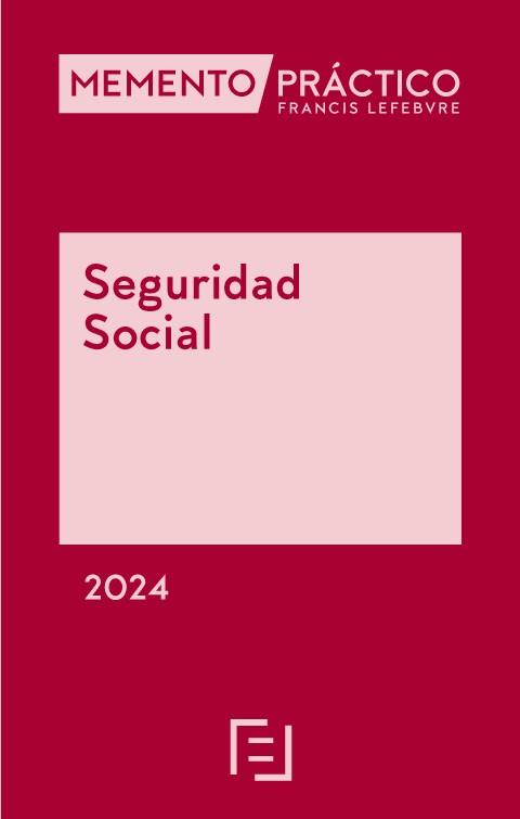 MEMENTO PRÁCTICO SEGURIDAD SOCIAL(EDICIÓN 2024) | 9788419896766 | Llibreria Geli - Llibreria Online de Girona - Comprar llibres en català i castellà