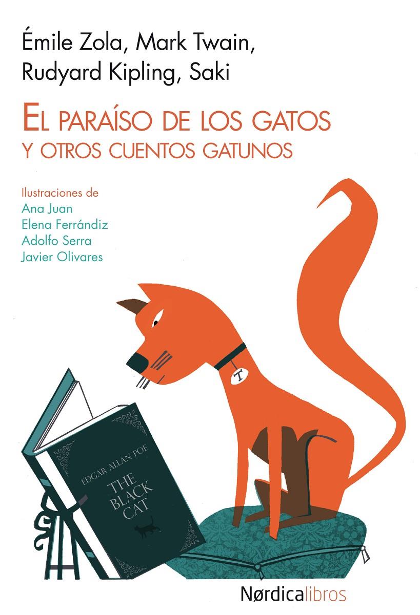 EL PARAÍSO DE LOS GATOS Y OTROS CUENTOS GATUNOS (IL·LUSTRAT) | 9788415564799 | ZOLA/TWAIN/KIPLING | Llibreria Geli - Llibreria Online de Girona - Comprar llibres en català i castellà