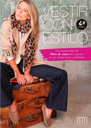 VESTIR CON ESTILO | 9788416894932 | DE LEÓN CASTILLEJO,MARÍA | Llibreria Geli - Llibreria Online de Girona - Comprar llibres en català i castellà