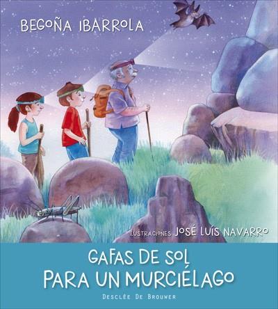 GAFAS DE SOL PARA UN MURCIÉLAGO | 9788433028594 | IBARROLA LÓPEZ DE DAVALILLO,BEGOÑA | Llibreria Geli - Llibreria Online de Girona - Comprar llibres en català i castellà