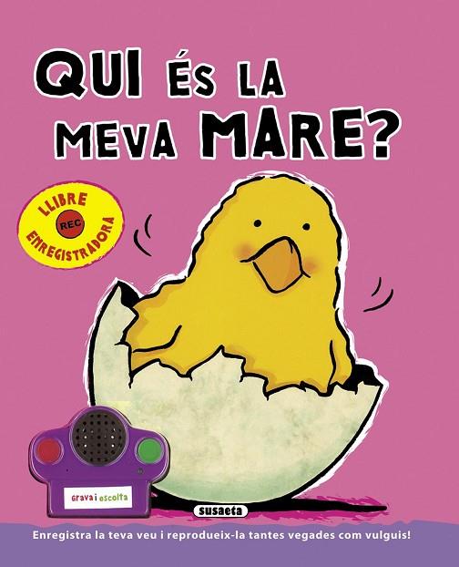 QUI ÉS LA MEVA MARE? - LLIBRE ENREGISTRADORA | 9788467718157 | Libreria Geli - Librería Online de Girona - Comprar libros en catalán y castellano