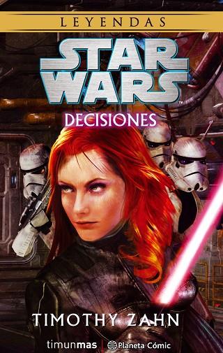 STAR WARS:DECISIONES | 9788416816545 | ZAHN,TIMOTHY | Llibreria Geli - Llibreria Online de Girona - Comprar llibres en català i castellà