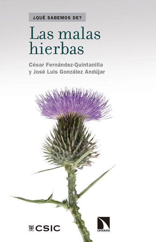 LAS MALAS HIERBAS | 9788490973387 | FERNÁNDEZ-QUINTANILLA,CÉSAR/GONZÁLEZ ANDÚJAR,JOSÉ LUIS | Llibreria Geli - Llibreria Online de Girona - Comprar llibres en català i castellà