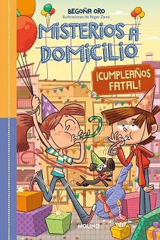 MISTERIOS A DOMICILIO-10 FELIZ CUMPLEAÑOS! | 9788427232495 | ORO,BEGOÑA | Libreria Geli - Librería Online de Girona - Comprar libros en catalán y castellano