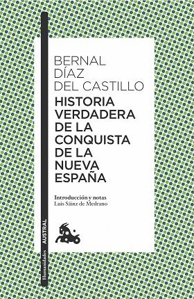 HISTORIA VERDADERA DE LA CONQUISTA DE LA NUEVA ESPAÑA | 9788408166245 | DÍAZ DEL CASTILLO,BERNAL | Llibreria Geli - Llibreria Online de Girona - Comprar llibres en català i castellà