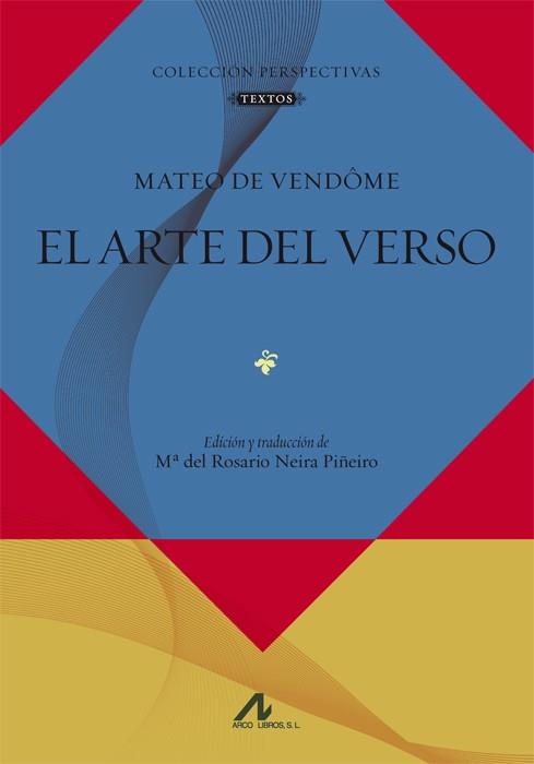 EL ARTE DEL VERSO | 9788476358238 | DE VENDÔME,MATEO | Libreria Geli - Librería Online de Girona - Comprar libros en catalán y castellano