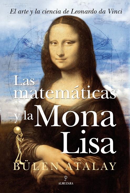 LAS MATEMATICAS Y LA MONA LISA | 9788496968486 | ATALAY,BULEN | Libreria Geli - Librería Online de Girona - Comprar libros en catalán y castellano