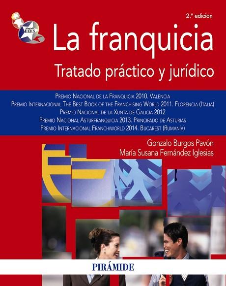 LA FRANQUICIA.TRATADO PRÁCTICO Y JURÍDICO(2ªEDICIO.2014) | 9788436832662 | BURGOS PAVÓN,GONZALO/FERNÁNDEZ IGLESIAS,MARÍA SUSANA | Llibreria Geli - Llibreria Online de Girona - Comprar llibres en català i castellà