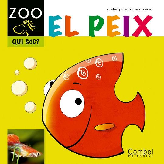 EL PEIX | 9788498256307 | GANGES, MONTSE | Libreria Geli - Librería Online de Girona - Comprar libros en catalán y castellano