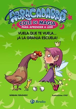 ABRACADABRA.COLE DE MAGIA PARA APRENDER A LEER-2.VUELA QUE TE VUELA... | 9788469669051 | FERNÁNDEZ, BÁRBARA | Llibreria Geli - Llibreria Online de Girona - Comprar llibres en català i castellà