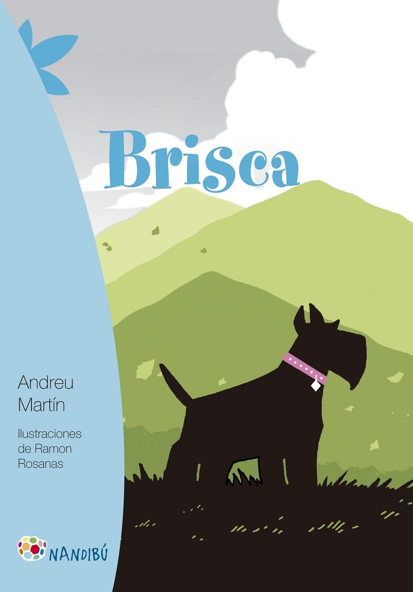 BRISCA | 9788497436878 | MARTÍN,ANDREU/ROSANAS,RAMON (IL) | Llibreria Geli - Llibreria Online de Girona - Comprar llibres en català i castellà